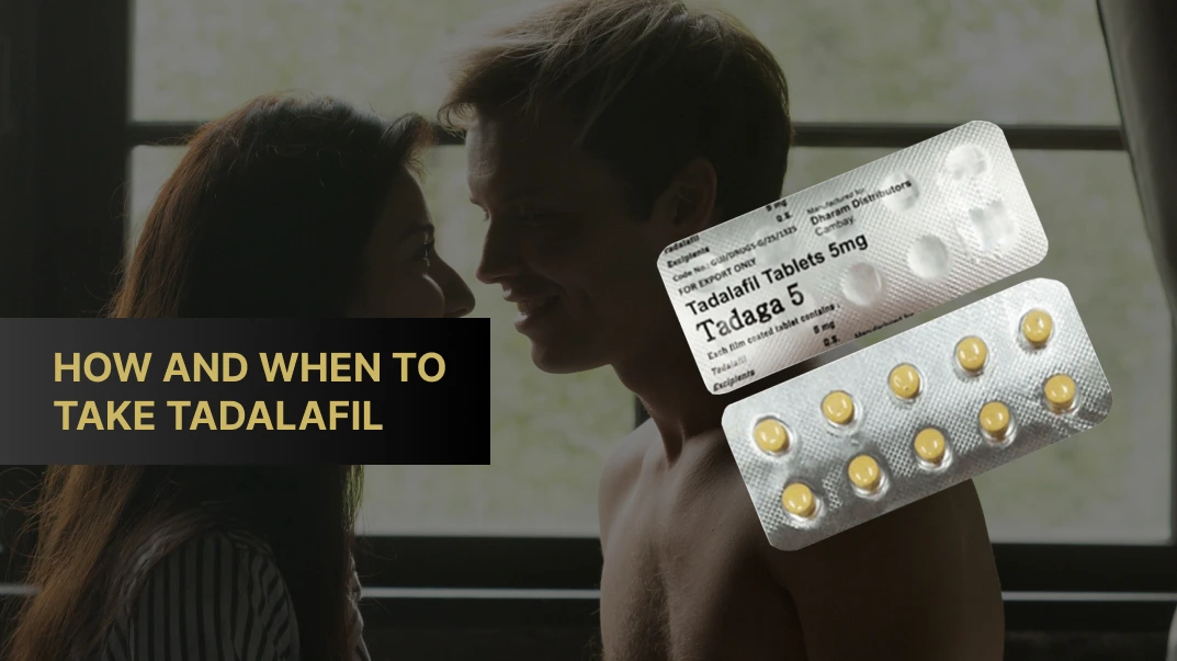 How and When to Take Tadalafil