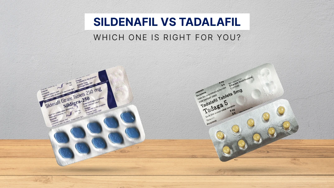Sildenafil vs Tadalafil: Which One Is Right for You?
